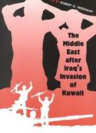 The Middle East After Iraq's Invasion of Kuwait cover
