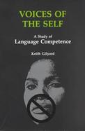 Voices of the Self A Study of Language Competence cover