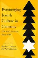 Reemerging Jewish Culture in Germany Life and Literature Since 1989 cover