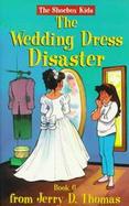 The Wedding Dress Disaster cover