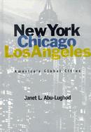 New York, Chicago, Los Angeles America's Global Cities cover