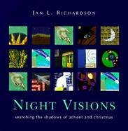 Night Visions Searching the Shadows of Advent and Christmas cover
