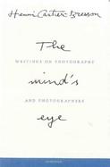 The Mind's Eye Writings on Photography and Photographers cover