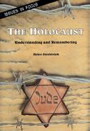 The Holocaust: Understanding and Remembering cover