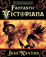 The Encyclopedia of Fantastic Victoriana cover