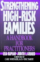 Strengthening High-Risk Families: A Handbook for Practitioners cover