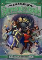 The Hero's Guide to Storming the Castle cover
