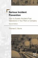 Serious Incident Prevention-- How to Sustain Accident-Free Operations in Your Plant or Company cover