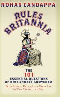 Rules Britannia The 101 Essential Questions of Britishness Answered cover