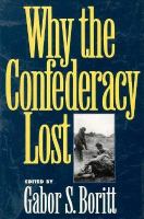 Why the Confederacy Lost cover