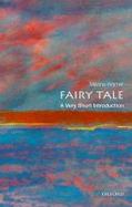 Fairy Tale: a Very Short Introduction cover