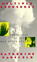 Multiple Exposures Chronicles of the Radiation Age/301088 cover