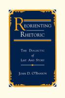 Reorienting Rhetoric: The Dialectic of List and Story cover