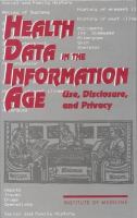 Health Data in the Information Age Use, Disclosure, and Privacy cover