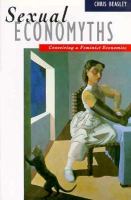 Sexual Economyths: Conceiving a Feminist Economics cover