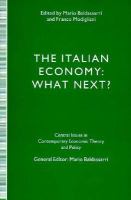 The Italian Economy: What Next? cover