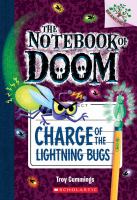 The Notebook of Doom #8: Charge of the Lightning Bugs (a Branches Book) cover