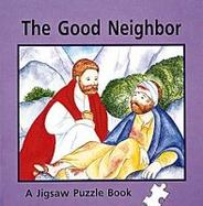 The Good Neighbor/a Jigsaw Puzzle Book cover