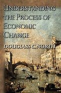 Understanding The Process Of Economic Change cover