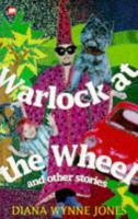 Warlock at the Wheel: And Other Stories cover