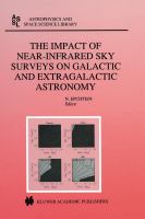 The Impact of Near-Infrared Sky Surveys on Galactic and Extragalactic Astronomy Proceedings of the 3rd Euroconference on Near-Infrared Surveys Held at cover