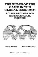 The Rules of the Game in the Global Economy Policy Regimes for International Business cover