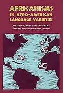 Africanisms in Afro-American Language Varieties cover