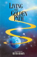 Living the Golden Path Practical Soul-Utions to Today's Problems cover
