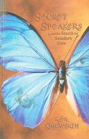 Secret Speakers and the Search for Selador's Gate cover