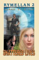 Rymellan 2 : Shattered Lives cover