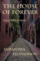 The House of Forever : Selected Poems cover