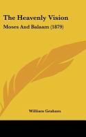 The Heavenly Vision : Moses and Balaam (1879) cover