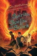 Spirits, Spells, and Snark cover