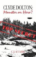 Clyde Dolton: Monster or Hero? cover