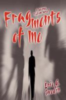Fragments of Me : A Science Fiction Novel cover