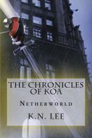 The Chronicles of Koa : Netherworld cover