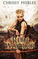 Rebel Warrior - Book 3 cover