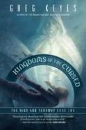 Kingdoms of the Cursed : The High and Faraway, Book Two cover