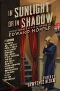 In Sunlight or in Shadow : Stories Inspired by the Paintings of Edward Hopper cover