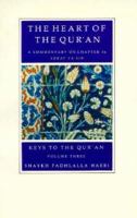 The Heart of the Qur'an: Commentaries on Selected Chapters of the Qur'an cover