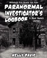 Paranormal Investigator's Logbook cover