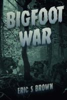 Bigfoot War : Movie Edition cover