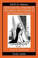 Saint Dominic, Preacher of the Rosary and Founder of the Dominican Order Study Guide cover
