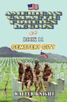 America's Galactic Foreign Legion - Book 11 : Cemetery City cover