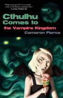 Cthulhu Comes to the Vampire Kingdom cover