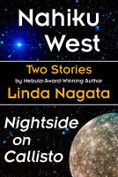 Two Stories : Nahiku West and Nightside on Callisto cover