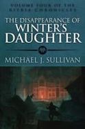 Disappearance of Winter's Daughter : Riyria Chronicle #4 cover