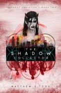 The Shadow Collector : Temporal Armistice Book 2 cover