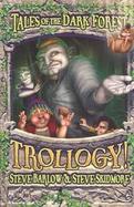 Trollogy Tales of the Dark Forest (volume3) cover