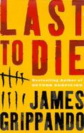 Last to Die cover